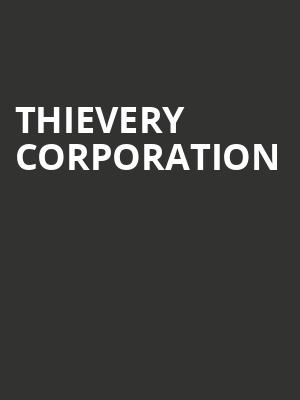Thievery Corporation, Jefferson Theater, Charlottesville