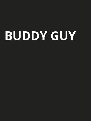 Buddy Guy, Paramount Theater Of Charlottesville, Charlottesville