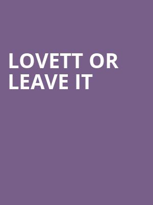 Lovett or Leave It, Jefferson Theater, Charlottesville