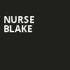 Nurse Blake, Paramount Theater Of Charlottesville, Charlottesville
